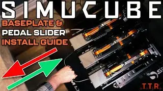 SIMUCUBE Baseplate and Pedal Slider Installation Guide
