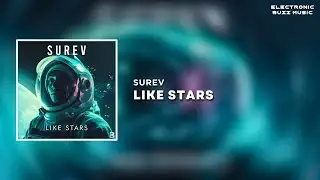 Surev - Like Stars (Extended Mix) | Big Room Banger