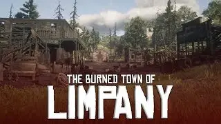 The Burned Town of Limpany - Red Dead Redemption 2