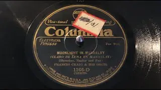 Moonlight in Mandalay - Francis Craig and His Orchestra, 1926