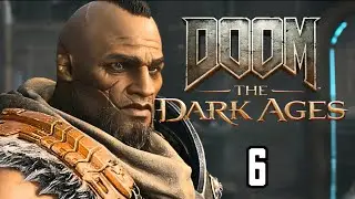 DOOM: THE DARK AGES (PS5 4K) CHAPTER 6 PART 1 GAMEPLAY WALKTHROUGH #doomthedarkages #trending