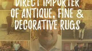 Direct Importer of Antique, Fine & Decorative Rugs