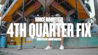 Sorce Manifesto - 4th Quarter Fix