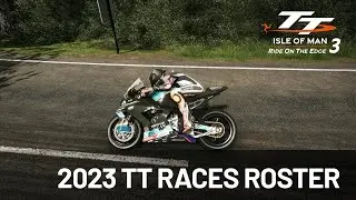 TT Isle of Man: Ride on the Edge 3 | 2023 TT Races Roster