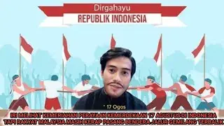 Iri Dengan Kemeriahaan HUT RI Orang Malaysia Ini Minta Negaranya Tiru Tradisi Di Indonesia 