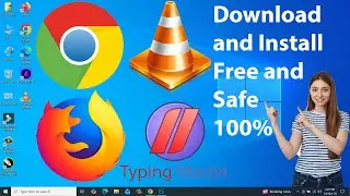 How to Download Google Chrome, VLC, Typing Master, WinRAR & Firefox in PCLaptop Official Safe Method