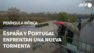 Espa&ntilde;a y Portugal enfrentan una nueva tormenta tras las inundaciones de esta semana | AFP