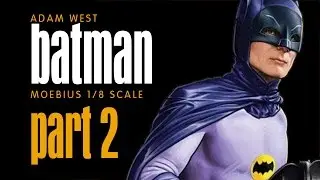PART 2 - BATMAN Moebius 1:8 scale build