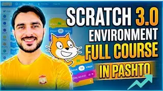 Introduction to Scratch User Interface | Lesson 2 | Pashto & English