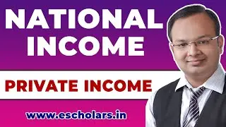 Private Income | National Income | Part 27 | Macroeconomics