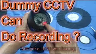 Why Dummy CCTV LED light Blinking?  Dummy CCTV Can Do Recording? Let Disassemble See What Is Inside