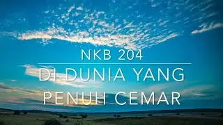 NKB 204 DI DUNIA YANG PENUH CEMAR | Andreas Y. COVER (ballad version)