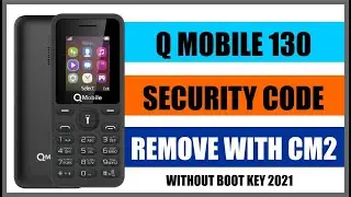 QMobile N130 Security Code Remove Solution CM2