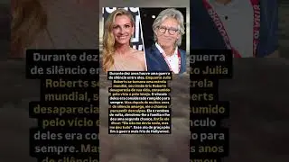 Como Julia e Eric Roberts fizeram as pazes