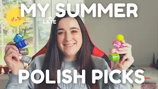 Seasonal Polish Picks | Summer 2021