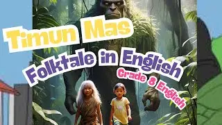 Timun Mas &ndash; The Golden Cucumber Girl | Indonesian Folktale in English | Narrative Text for Grade 8
