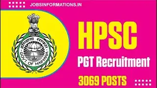 HPSC PGT Vacancy Notice 2024, Apply Online for 3069 Posts