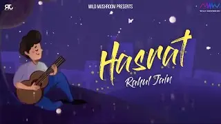 Hasrat | Rahul Jain | Sad Romantic Song 2020 | Official Music Video