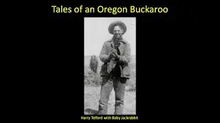 Tales of an Oregon Buckaroo