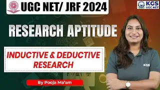 UGC NET 2024 Research Aptitude | UGC NET | Inductive and Deductive Research | Pooja Ma'am