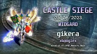 Castle Siege 05/08/2023 - Midgard - Global Mu Online Webzen
