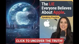 The Lie Everyone Believes About Apple. Learn English Speaking Practice