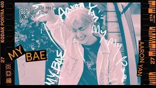 炎亞綸 Aaron Yan《My Bae》Official MV - 「來吧！營業中」片頭曲