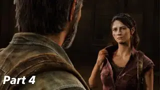 The Last of Us Remastered [PS5] Part 4 Gameplay Walkthrough