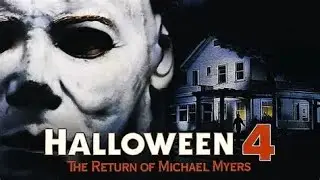 The Halloween Films: Ranked #5: Halloween 4: The Return of Michael Myers (1988)