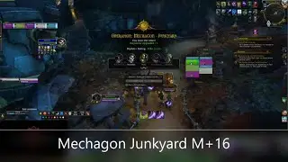 Mechagon Junkyard M+16 WoW SL's Season 4 Learning to Demon Hunter Tank pew pew! Tyrannical