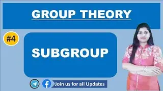 Subgroup for TGT PGT | DSSSB | Group Theory | Part - 4