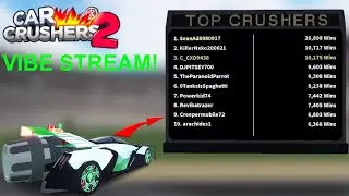 Just a vibe | Car Crushers 2 LIVE #62