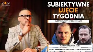 BUDDA NIEWINNY?! Czy Stanowski reklamuje SCAM? | Subiektywne Ujęcie Tygodnia 01-07.11.