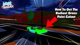 How To Get The RADIANT GREEN Paint Colour In Jailbreak | Roblox Jailbreak