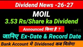🧛 😌 MOIL share dividend 2026 - ex dividend date - MOIL dividend payment date 😌🧛 - MOIL dividend