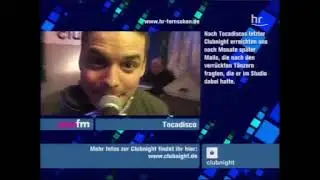 Tocadisco - live - Hr3 Clubnight [30.05.2006]