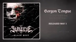 The Slave Eye - Gorgon Tongue