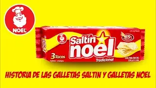 HISTORIA DE LAS GALLETAS SALTIN DE  NOEL INDUSTRIA COLOMBIANA MAGNIFICOS PRODUTOS NUTRESA