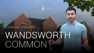 🇬🇧 Wandsworth Common: Own Property in London&rsquo;s Most Exclusive Neighborhood