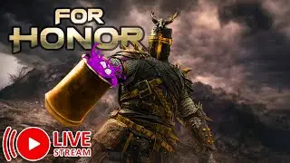 🔴LIVE | FOR HONOR IS STILL ALIVE IN 2026 |FOR HONOR GAMEPLAY LIVESTREAM