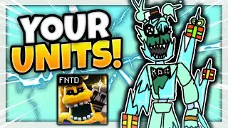 *NEW* FAN UNITS ARE CRAZY GOOD! REVIEWING YOUR FANMADE UNITS! (Part 5) 🔥 | Five Nights Tower Defense
