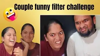 couple funny filter challenge 😂😂|| Snapchat funny filters 🤭| #youtubevideos #funnyvideo #funnycouple