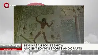 Ancient Egyptian sports and crafts revealed in Beni Hasan tombs