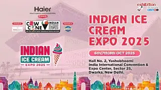Indian Ice Cream Expo 2025: Trends & Innovations at Yashobhoomi