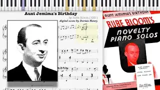 Aunt Jemima's Birthday by Rube Bloom (1931, Novelty piano)