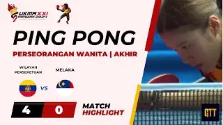 Ping Pong | Perseorangan (W) | Akhir |  Im Li Ying (WPE) Vs Low Yu Xuan (MLK) | SUKMA SARAWAK 2024