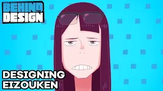 Designing the Characters of Eizouken | Behind the Design