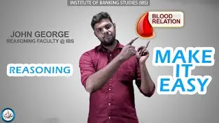 REASONING MAKE IT EASY | BLOOD RELATION | IBPS | JOHN | INSTITUTE OF BANKING STUDIES | IBS