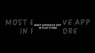 Most Expensive App In Google Play Store🤯🤯 #short #SHORTS