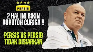 PERSIS vs PERSIB KENAPA TIDAK DITAYANGKAN LIVE DI INDOSIAR ? 2 HAL INI BIKIN BOBOTOH CURIGA..